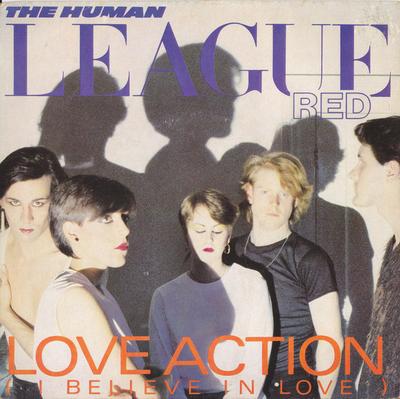 7inch Record HUMAN LEAGUE - Love Action (I Believe In Love) VS435 Virgin 1981 UK Dance & Electronica Used