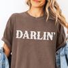 Darlin' Comfort Colors® Shirt, Western Country Tee, Vintage Cowgirl Shirt, Boho Country, Country Western Aesthetic Oversized Rodeo Tee