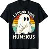 I Found This Humerus Boo Ghost Funny Halloween Unisex T-Shirt