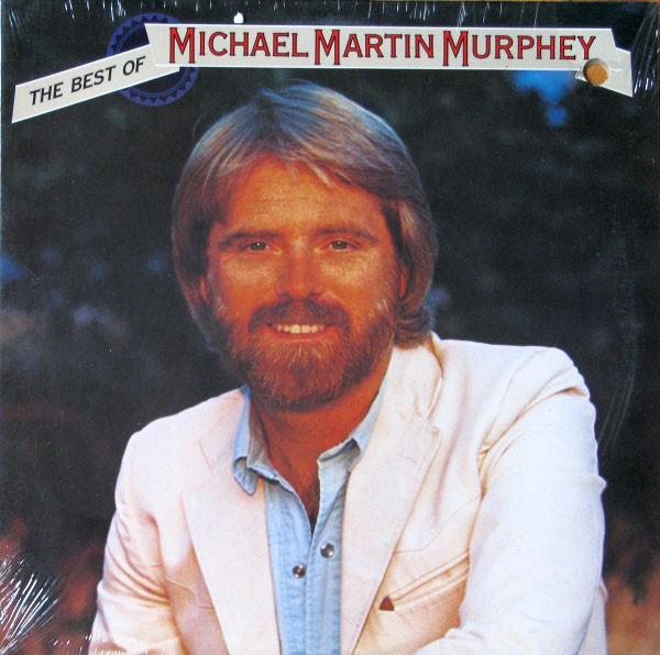 Виниловая пластинка MICHAEL MARTIN MURPHEY The Best Of Michael Martin Murphey ST17143 EMI America 1984 США Мировая музыка Б/у