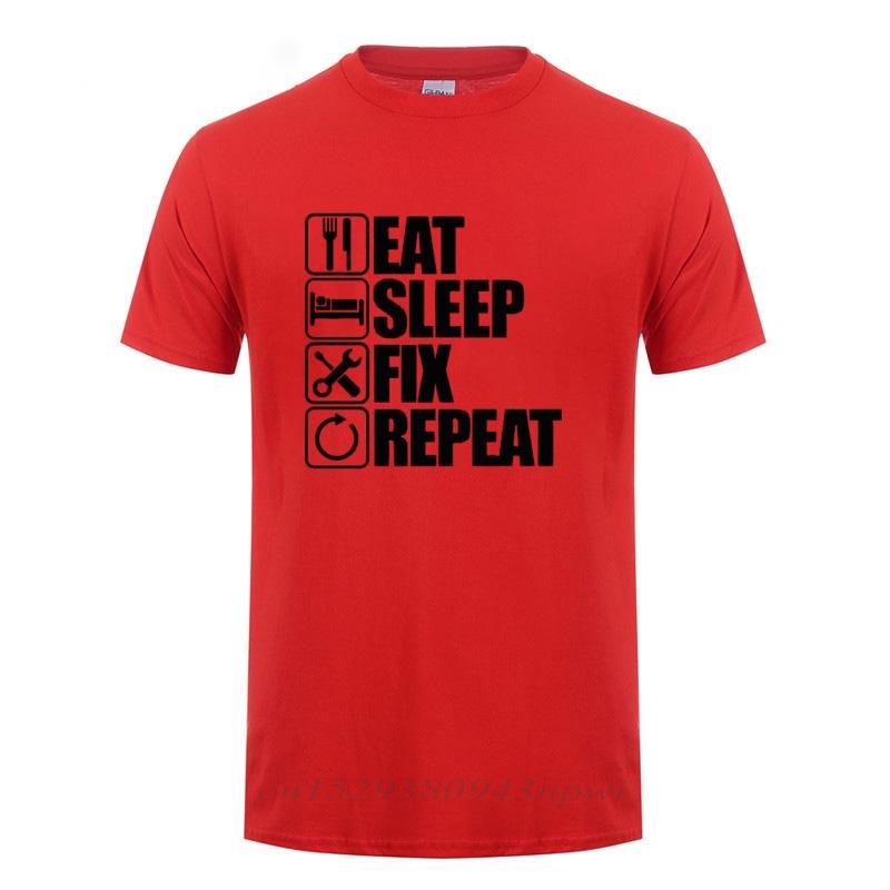 Eat Sleep Fix Repeat Mechanic Engineer T Shirt Funny Birthday Gift Fathers Day Present For Men Dad Father Grandpa Cotton Tshirt