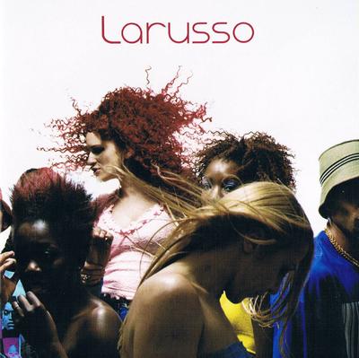 CD LARUSSO - Larusso 724353535629 EMI 2001 Europe Dance & Electronica Used