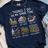 Miniature Hobby T-Shirt, Things I Do In My Spare Time, Diorama Builder Gift, Tabletop Gamer & Painter Unique Craft Tee