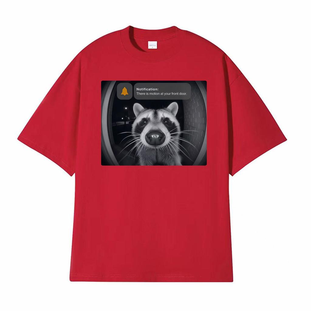 There Is Motion At Your Front Door Funny Raccoon Meme T Shirt Unisex Women Harajuku Retro Tshirts Summer ONeck Tshirt Streetwear