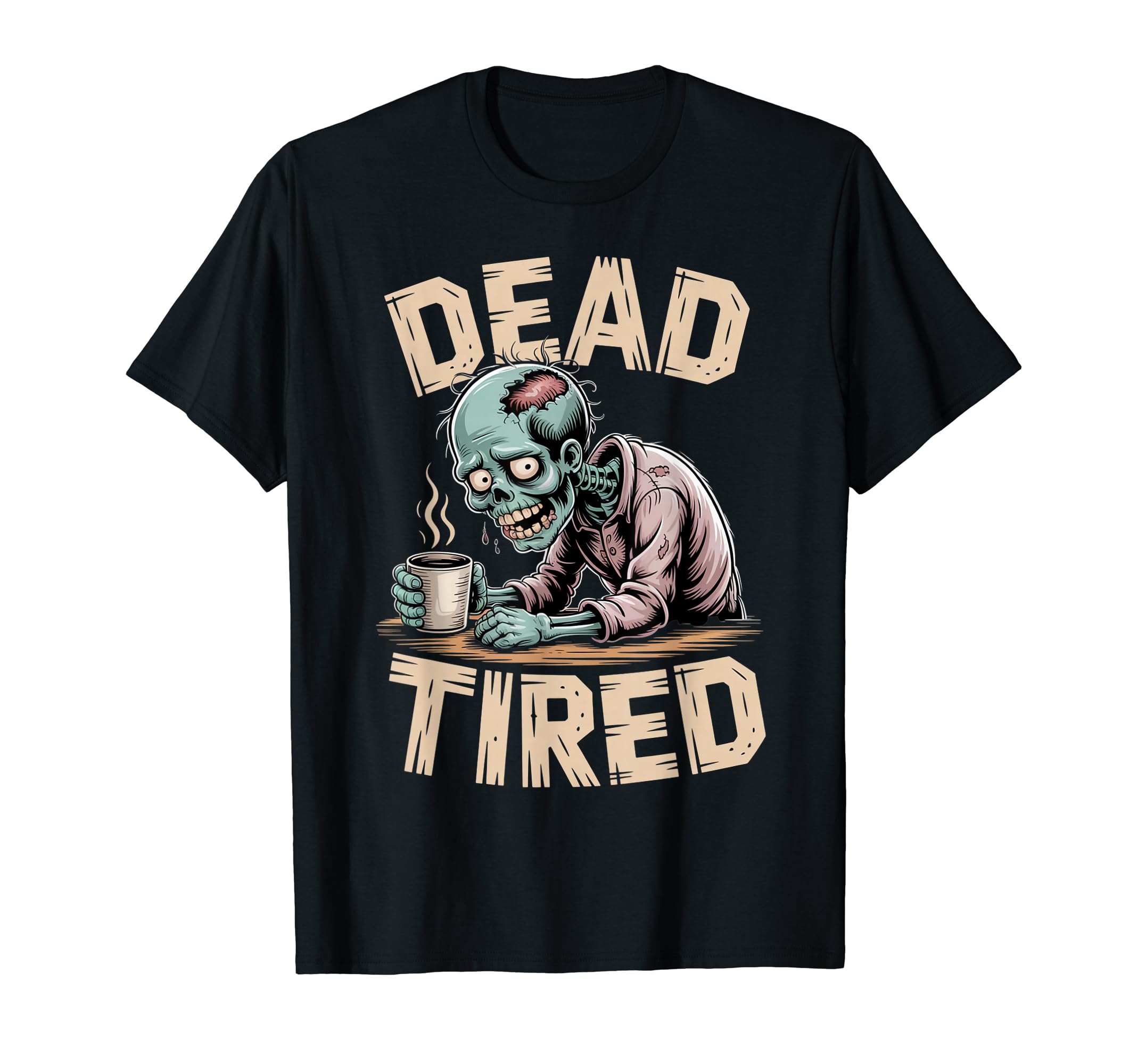 Dead Tear Zombie Coffee Addict Morning Mood T-Shirt