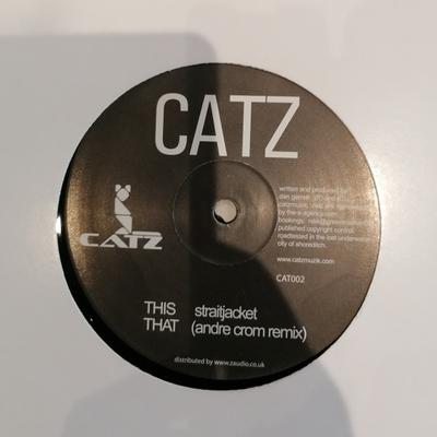 12inch Record CATZ - Straitjacket CAT002 CATZ MUZIK 2007 UK Dance & Electronica Used