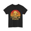 Alien Graphic Tee | UFO Shirt for Outer Space and SciFi Lovers | I Came In Peace