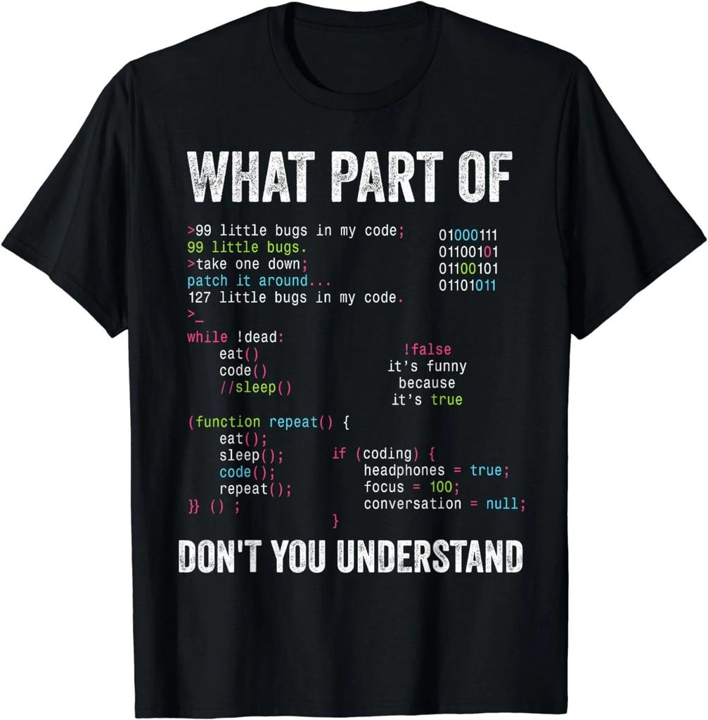 What Part Of Don't You Understand Computer Science Lovers Gift Unisex T-Shirt