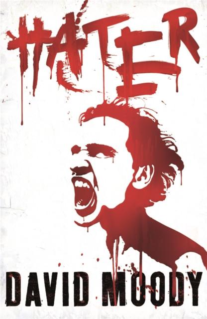 Hater by David Moody Paperback Book 9780575084681