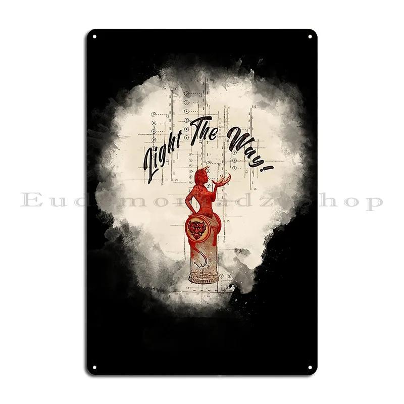 Light The Way Ratch Metal Sign Kitchen Plaques Cave Living Room Personalized Tin Sign Poster