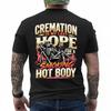 La Cremazione è la Mia Ultima Speranza per un Corpo Super Sexy T-Shirt