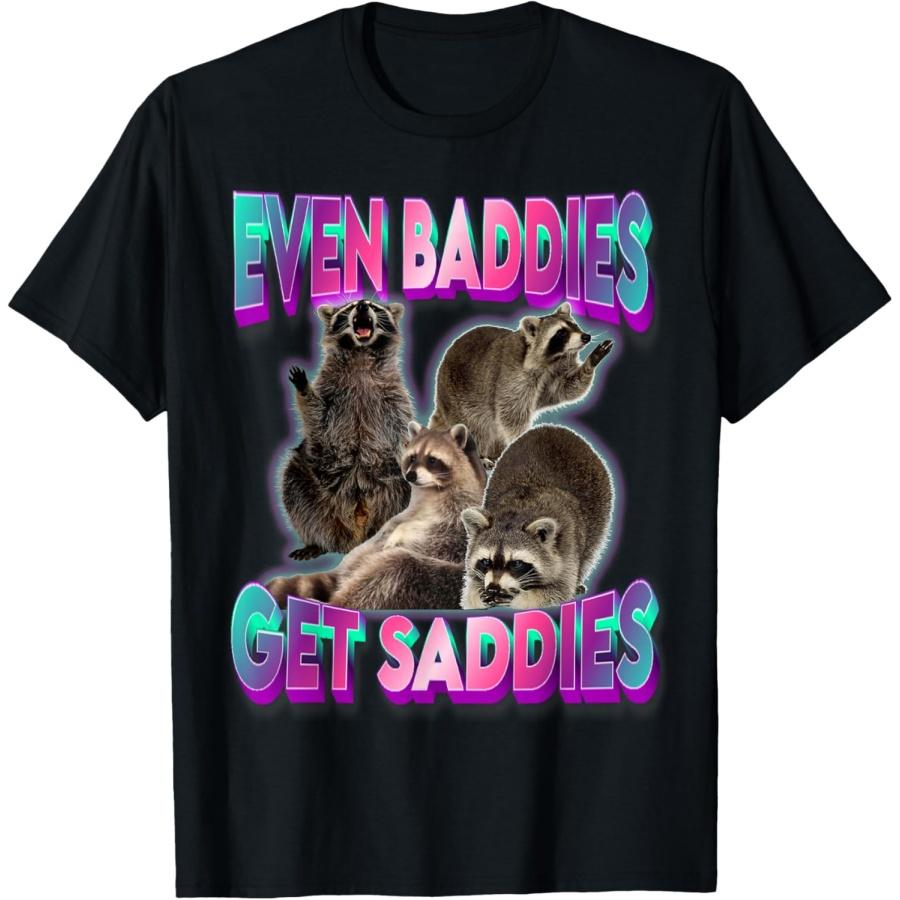 

Even Baddies Get Saddies Raccoon Funny Oddly Specific Meme T-Shirt XXXXXL чёрный