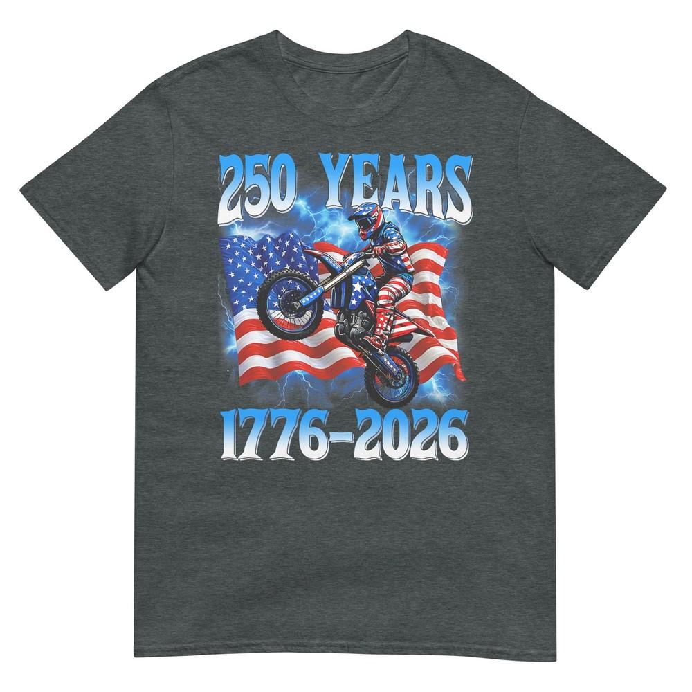 250th Anniversary Usa Patriotic 250 Years 4th July Dirt Bike TShirt