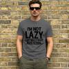 Im Not Lazy Im on Energy Saving Mode TShirts for Unisex Novelty Pure Cotton Tee Shirt Round Neck Short Sleeve New Arrival Tops