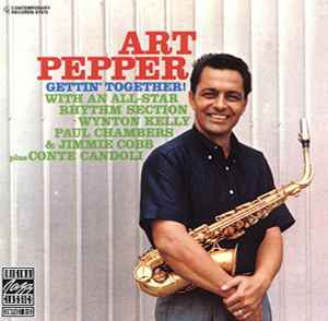 

CD ART PEPPER - Gettin Together! OJCCD1692,S7573 Original Jazz C 1989 US Jazz Used