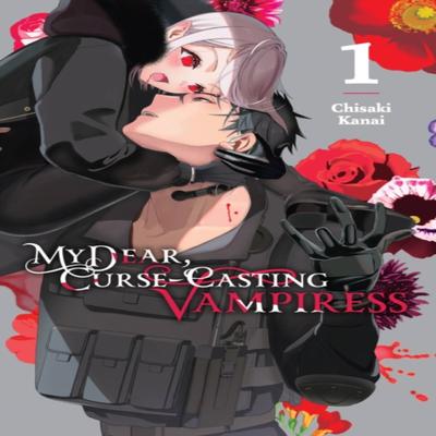 My Dear CurseCasting Vampiress Vol. 1 by Giuseppe Di Martino Paperback Book 9781975364908