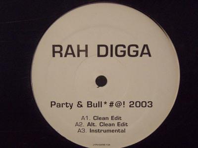 12inch Record RAH DIGGA - Party & Bullshit 2003 J1PV554991 J Records 2003 US Rap & Hip-Hop/R&B Used