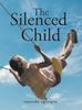 Libro The Silenced Child