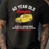 26 Funny 60th Birthday T-Shirt, Sixtieth Birthday Tee, Old Banger Shirt, Age 60 Unisex T-Shirt