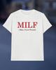 MILF Funny Iconic Tee, Short Sleeve T Shirt Men Women Size S-5XL Unisex T-Shirt