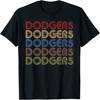 Dodgers Name Retro Vintage Apparel Gift Dodgers Lover T-Shirt