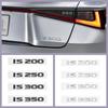 Lettere ABS nere lucide cromate 3D IS200 IS250 IS300 IS350 IS300h IS200t Emblema ibrido per Lexus Bagagliaio di un'auto Logo Badge Adesivo