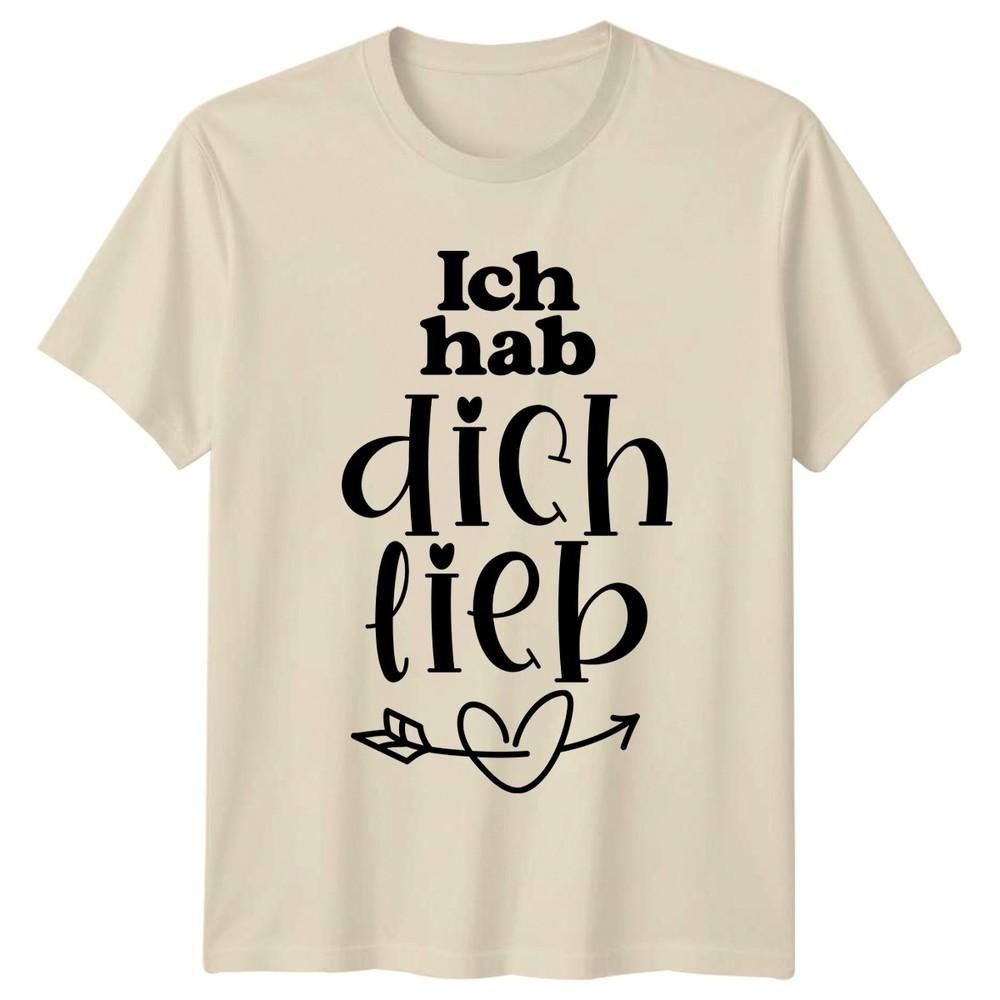 Ich Hab Dich Lieb Unisexs TShirt GerUnisex Love Valentines Day Gift For Her