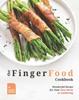 წიგნი The Finger Food Cookbook : Wonderful Recipes for Your Next Party or Gathering