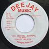7inch Record DELROY WILSON  You Keep On Running  Call On Me NONE Dee Jay Music Jamaica Reggae Ska  Dub Used