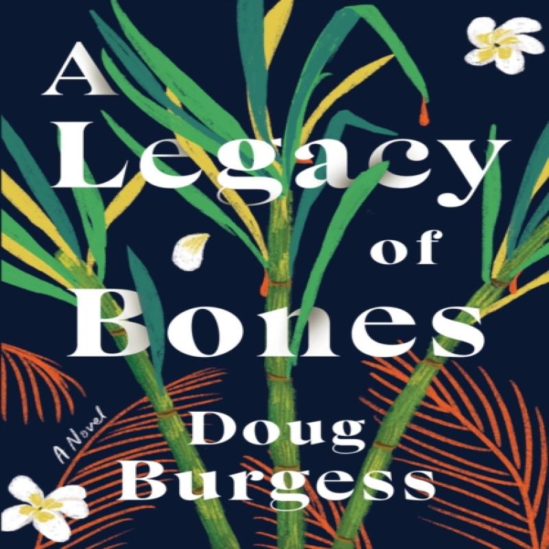 A Legacy of Bones by Doug Burgess Paperback Book 9781728259116