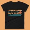 I Graduated Can I Go Back To Bed Now Funny Sleeping Sloth Graduation Womens Tee T Shirt Mens Tops Unisex Top