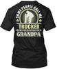 Trucker Opa S Manche Leute nennen mich Das T-Shirt Hergestellt in den USA Größe bis 5XL