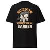 Support Your Local Barber Funny Scull Men's T Shirt Hairdresser Idea S 5XL