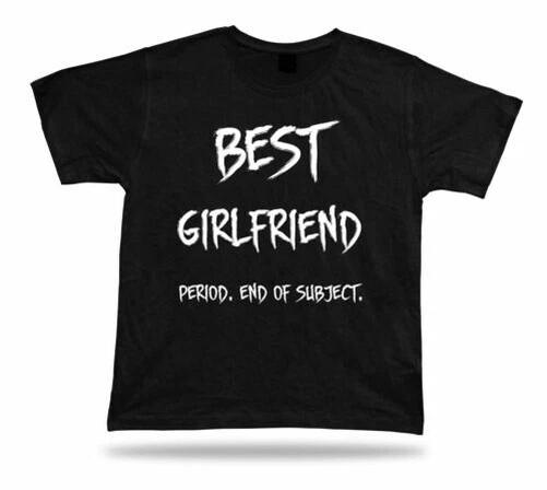Valentines awesome best End of Subject Girlfriend T shirt event BFF birhday Gift
