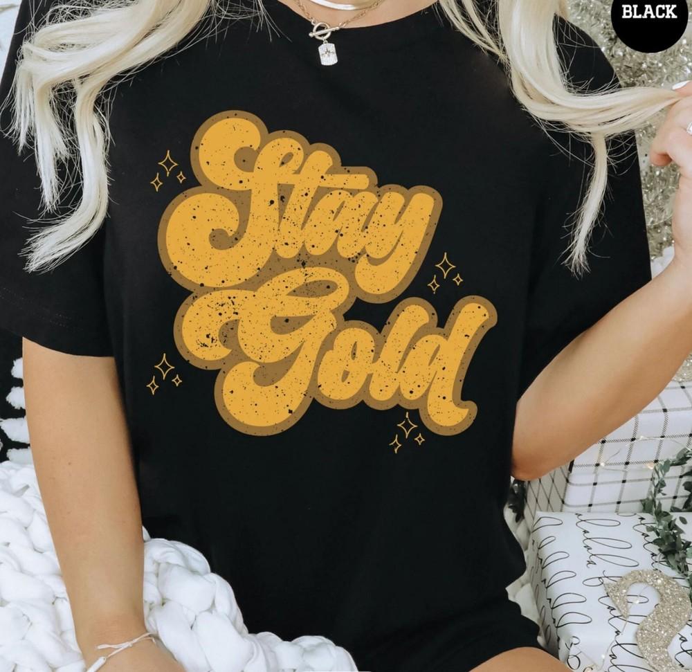 Stay Gold T-Shirt Retro Stay Gold Shirt Outsiders Shirt 80_s Movie Shirt