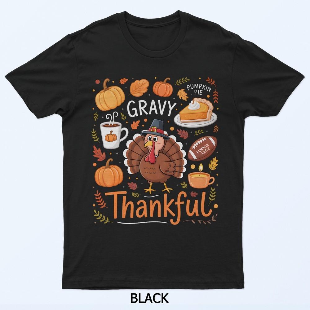Thanksgiving Thankful Funny Turkey Thanksgiving Men Women T-Shirt