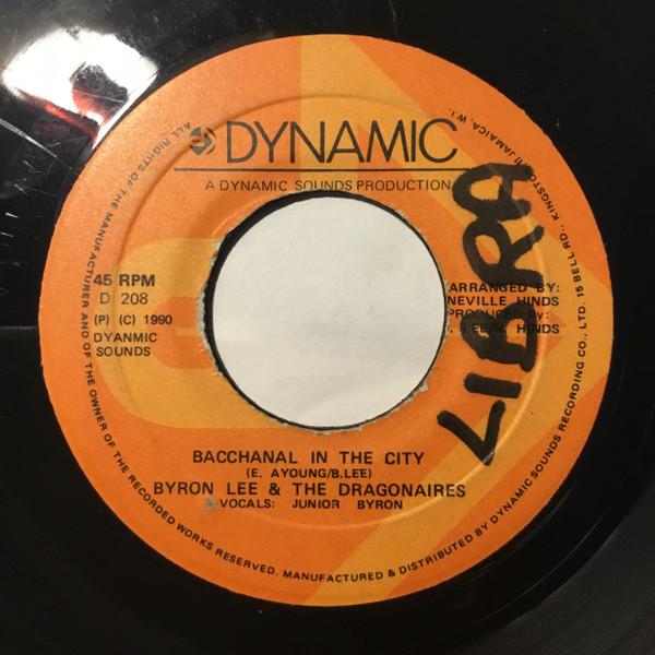 

7inch Record BYRON LEE THE DRAGONAIRES Bacchanal In The City D208 Dynamic Sounds 1990 Jamaica Reggae Ska Dub Used
