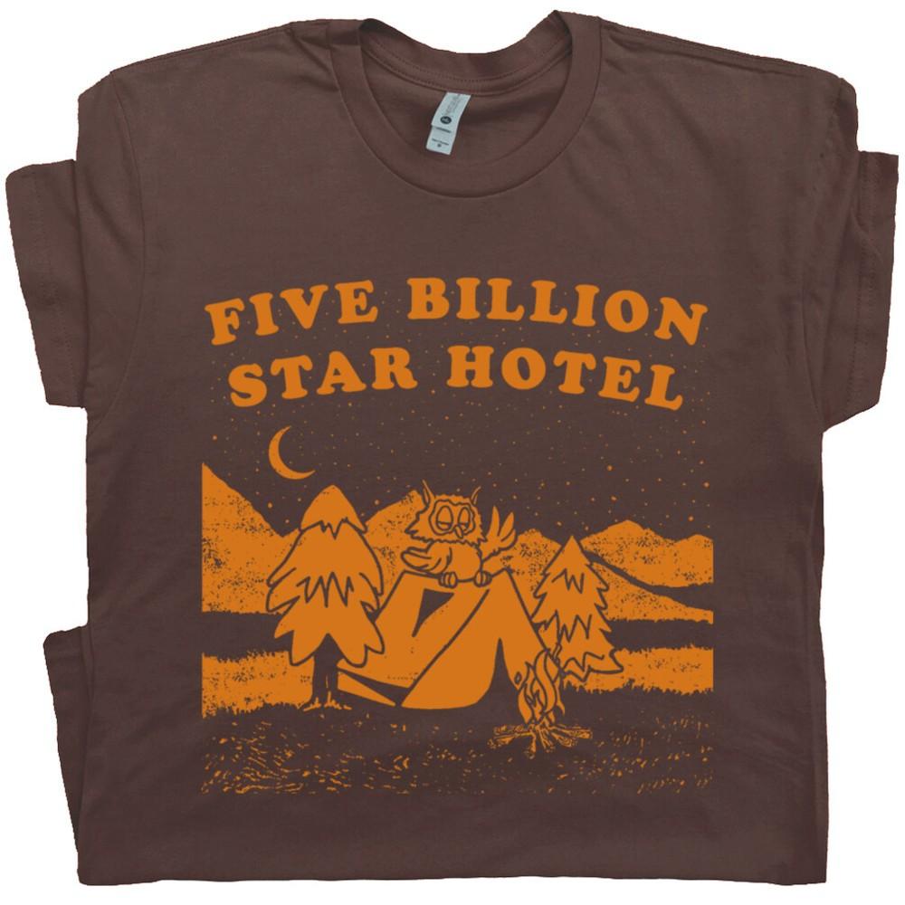 

Camping Owl T Shirt 5 Billion Star Hotel Hiking Woodsy Yellowstone Grand Canyon Unisex T-Shirt S