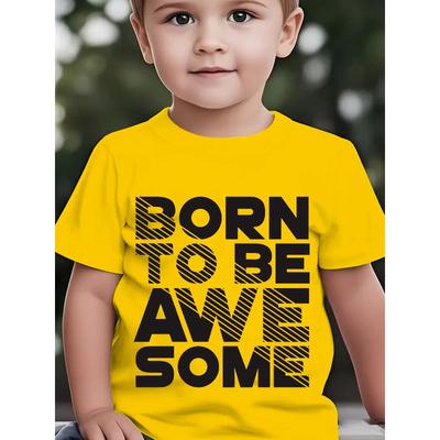 European Size Boys Round Neck Short Sleeved T Shirt with Unique English Print BORN TO BE AWESOME