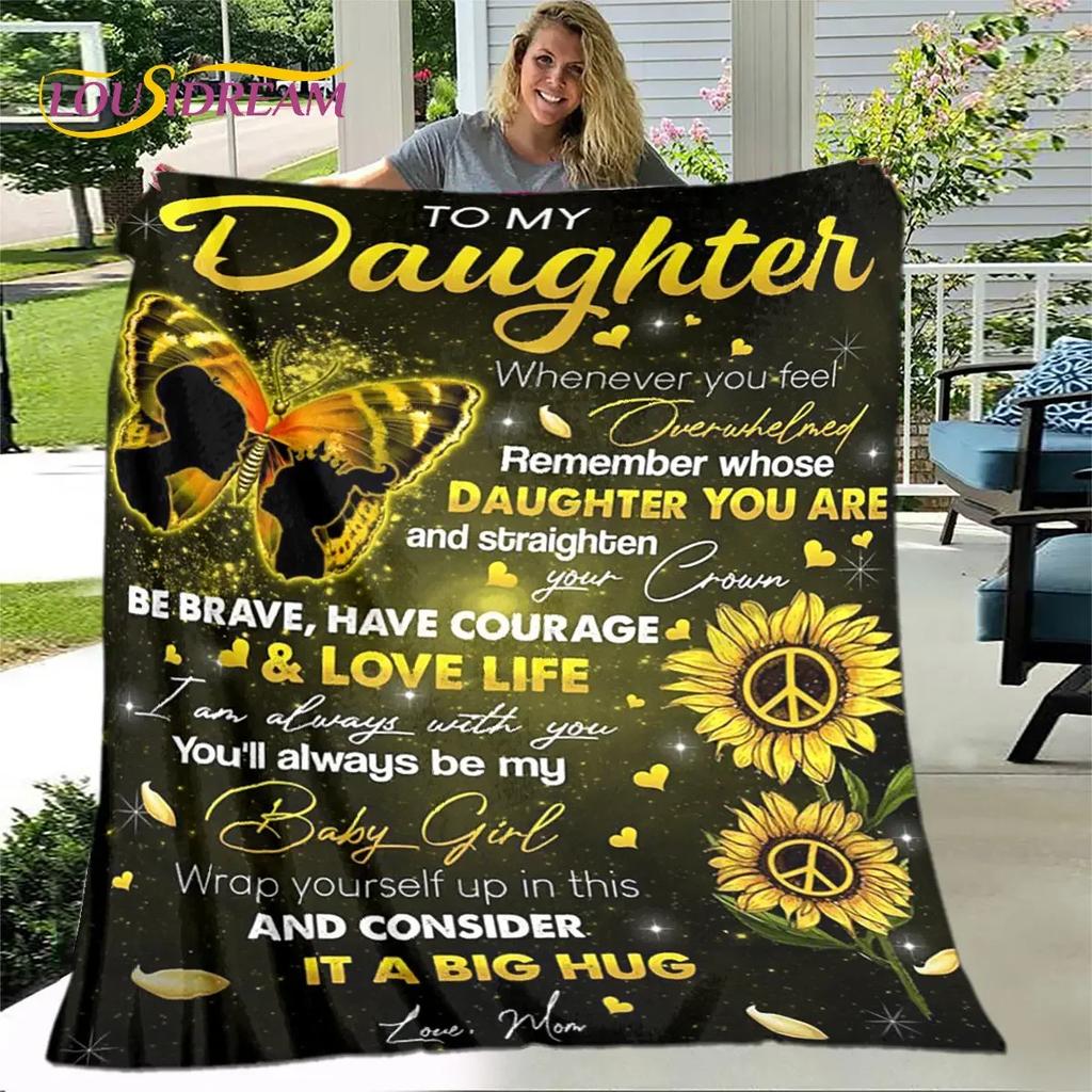 To My Daughter Plush Butterfly Quilt Throw Soft Flannel Blanket for Living Room Bedroom Bed Sofa  Perfect Gift for Daughter