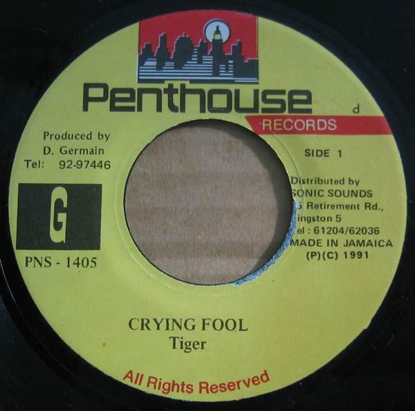 

7inch Record TIGER Crying Fool PNS1405 Penthouse Recor 1991 Jamaica Reggae Ska Dub Used