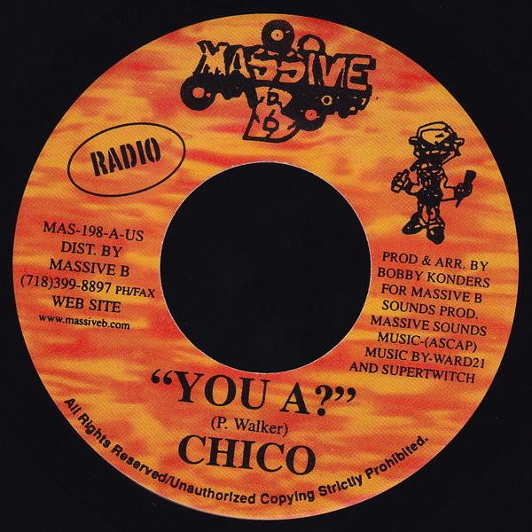 

7inch Record CHICO - You A  MAS198 Massive B 2001 US Reggae, Ska & Dub Used