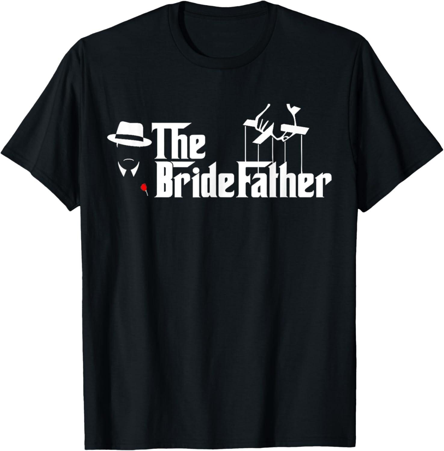 

Father Of The Bride The Bridefather T-Shirt Mens Womens Tees Top Tops Tee 2XL