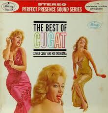 

LP Record XAVIER CUGAT & HIS ORCHESTRA - The Best Of Cugat MMC14097 Mercury 1961 UK Jazz Used