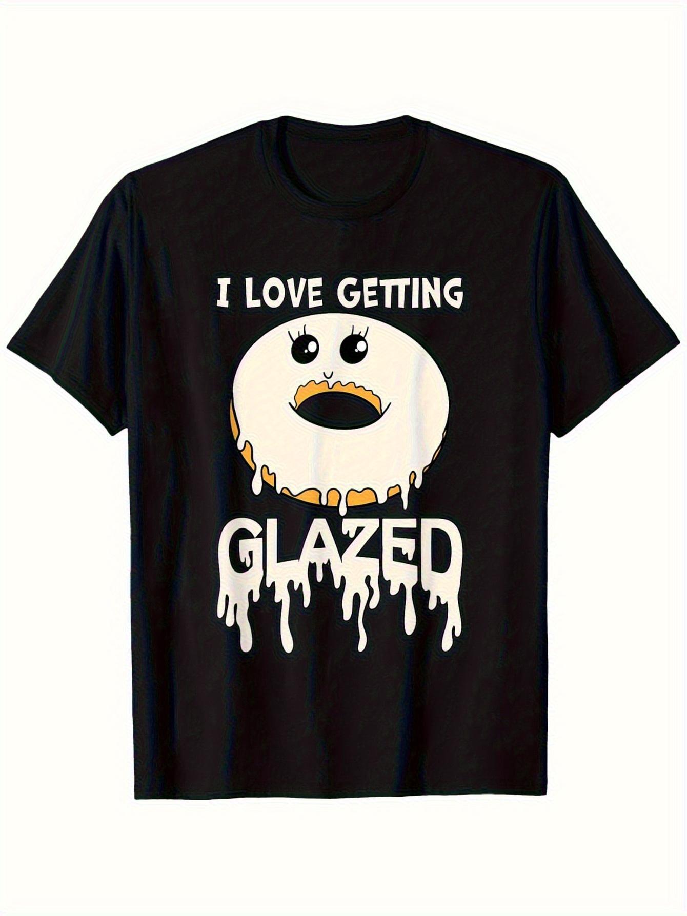 Playful I Love Getting Glazed Donut Graphic T-shirt - Certified Cotton S