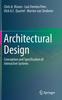 The Architectural Design : Conception and Specification of Interactive Systems Book