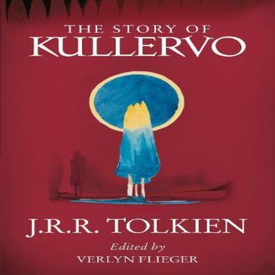 The Story of Kullervo by J. R. R. Tolkien Paperback Book 9780008131388
