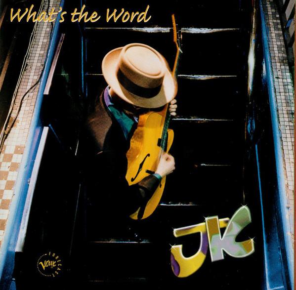 

CD JK - What s The Word 3145571112 Verve Forecast 1998 US Jazz Used