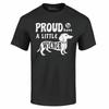 Proud To Have A Little Wiener T-shirt Funny Dachshund Dog Dad Shirts