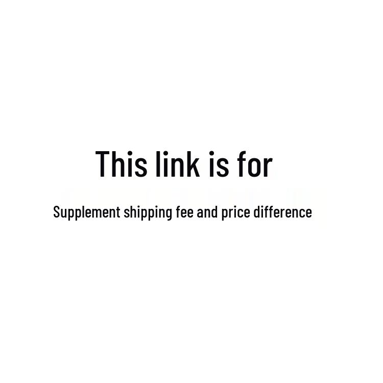 Link for Price Difference and Shipping Fees Payment - No Physical Goods